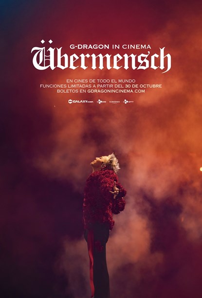 G-DRAGON IN CINEMAS UBERMENSCH